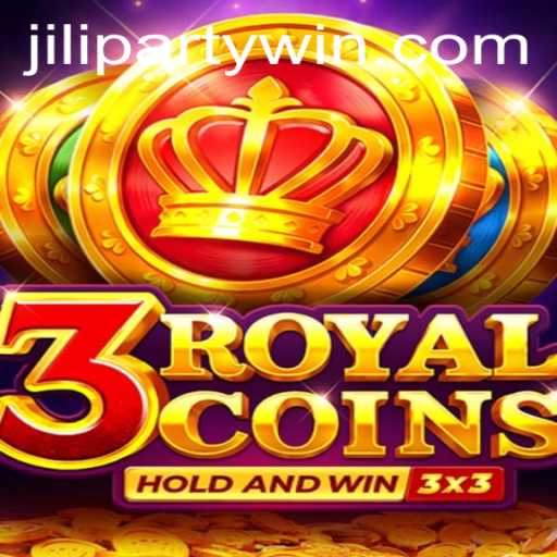 Exploring the Excitement of 3royalcoins and the Thrill of Jiliparty