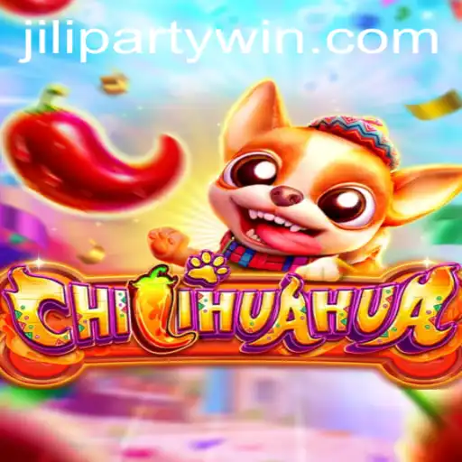 Unleashing Fun with CHILIHUAHUA: Dive into the Exciting World of Jiliparty