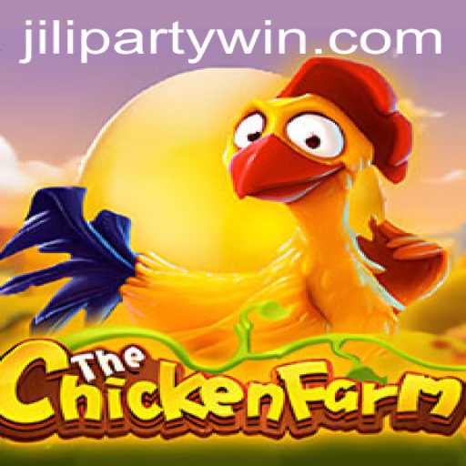Exploring ChickenFarm: The Whimsical World of Jiliparty