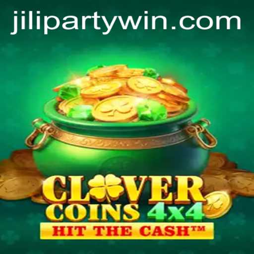 CloverCoins4x4: Unveiling the Thrilling World of JiliParty Gaming