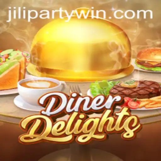 Exploring DinerDelights: The Ultimate Jiliparty Experience