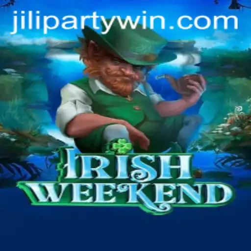 Unveiling the Excitement of IrishWeekend: Dive into the Jiliparty Frenzy