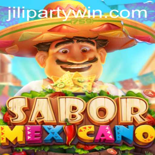 Discover the Vibrant World of SaborMexicano: Dive into the Jiliparty Experience